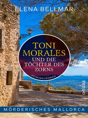 cover image of Mörderisches Mallorca – Toni Morales und die Töchter des Zorns